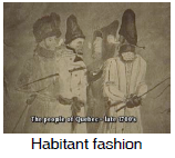Habitant fashion