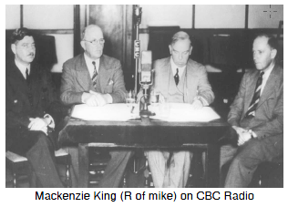 Mackenzie King (R of mike) on CBC Radio